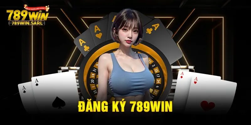 Đăng Ký 789win Nhận Thưởng Khủng Mỗi Ngày - Tham Gia Ngay 1 Điều kiện hội viên cần thỏa mãn trước khi đăng ký 789win
