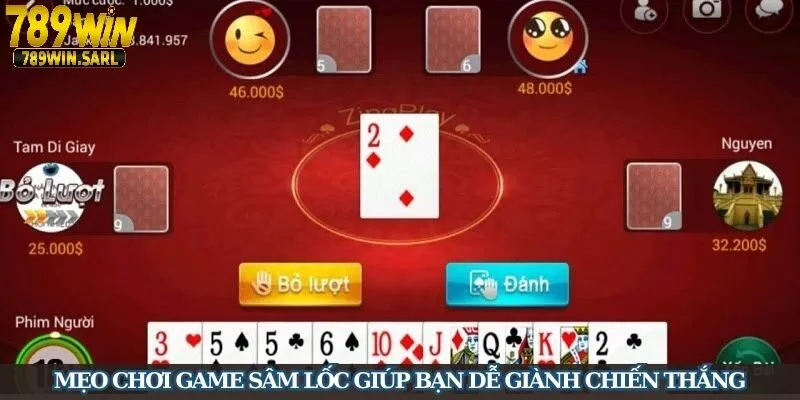 Game Bài Sâm Lốc 789win - Tựa Game Đình Đám Năm 2025 3 Bí kíp chơi game bài Sâm lốc 789win luôn thắng