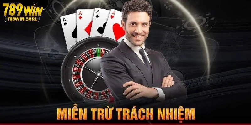 Quy Định Cụ Thể Miễn Trừ Trách Nhiệm Từ Phía 789Win 1 Tổng quan thông tin về miễn trừ trách nhiệm tại 789win