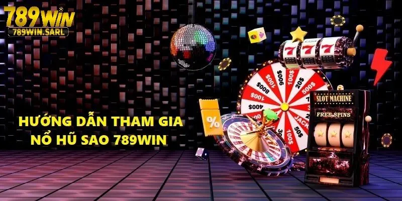Nổ Hũ Sao 789win - Thiên Đường Giải Trí Sống Động Nhất Năm 2 Giới thiệu chi tiết về nổ hũ sao 789win
