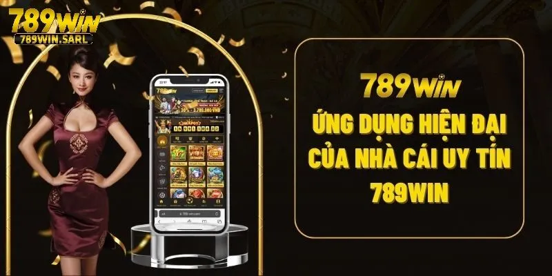 Tải App 789win - Cách Thực Hiện Và 4 Kinh Nghiệm Nên Biết 1 Vì sao phải tải app 789win về điện thoại?